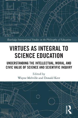 Virtues as Integral to Science Education
