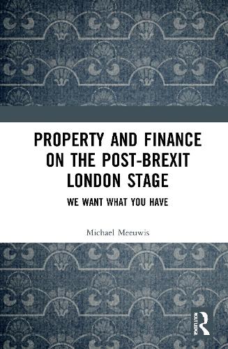 Property and Finance on the Post-Brexit London Stage