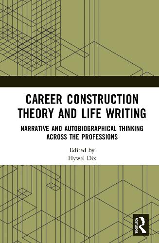 Career Construction Theory and Life Writing