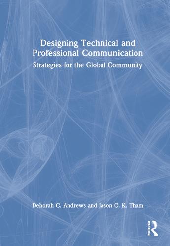 Designing Technical and Professional Communication