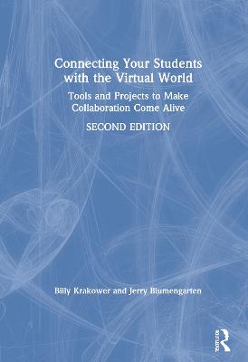 Connecting Your Students with the Virtual World