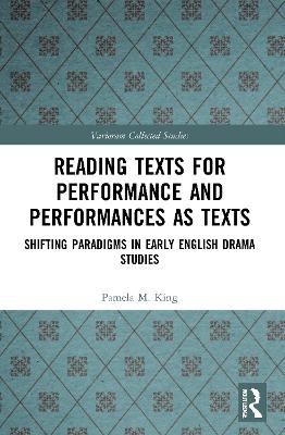 Reading Texts for Performance and Performances as Texts