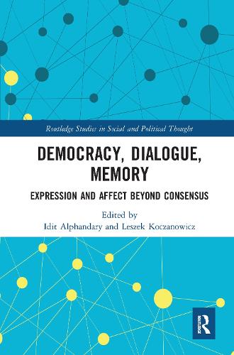 Democracy, Dialogue, Memory