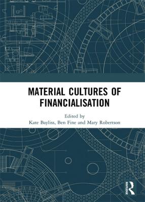 Material Cultures of Financialisation