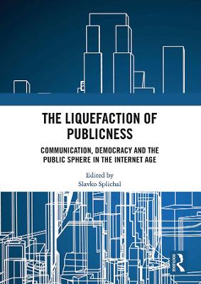 The Liquefaction of Publicness