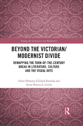 Beyond the Victorian/ Modernist Divide