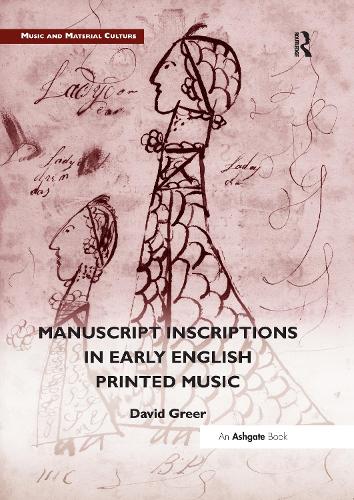 Manuscript Inscriptions in Early English Printed Music