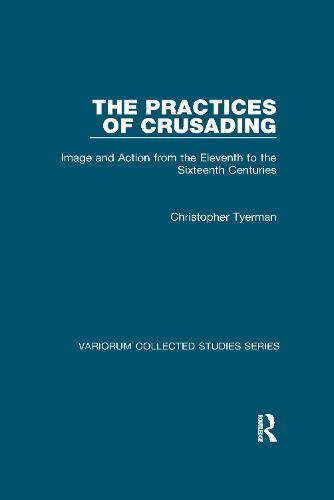 The Practices of Crusading
