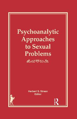 Psychoanalytic Approaches to Sexual Problems
