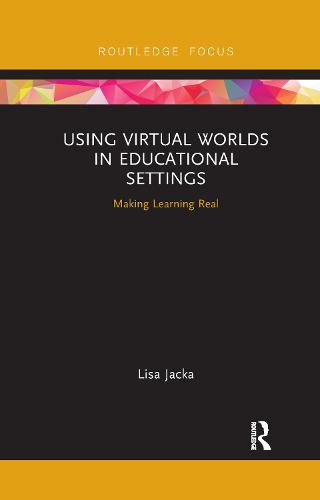 Using Virtual Worlds in Educational Settings
