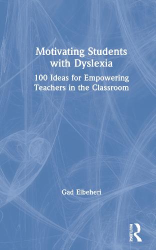 Motivating Students with Dyslexia