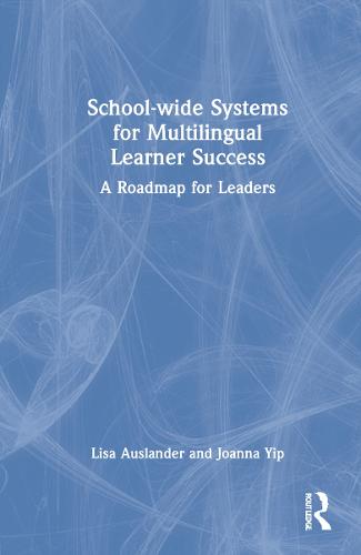 School-wide Systems for Multilingual Learner Success