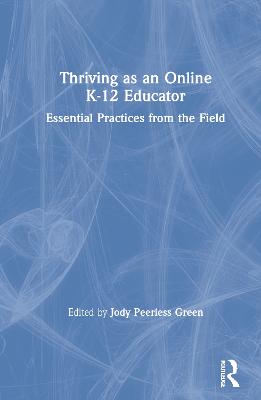 Thriving as an Online K-12 Educator