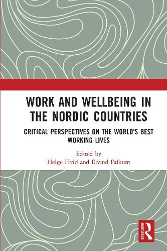 Work and Wellbeing in the Nordic Countries