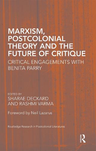 Marxism, Postcolonial Theory, and the Future of Critique
