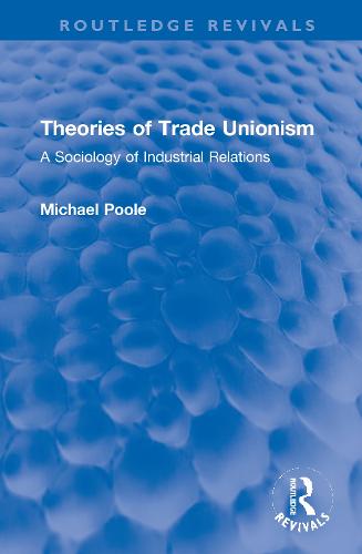 Theories of Trade Unionism