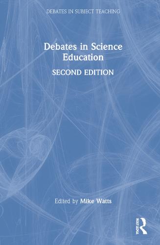 Debates in Science Education