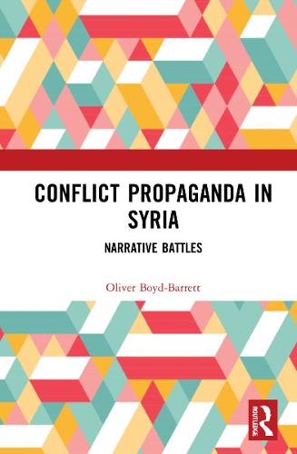 Conflict Propaganda in Syria