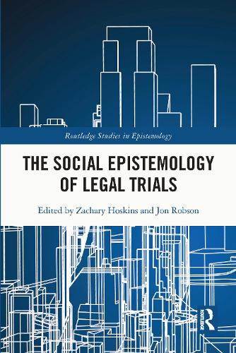The Social Epistemology of Legal Trials