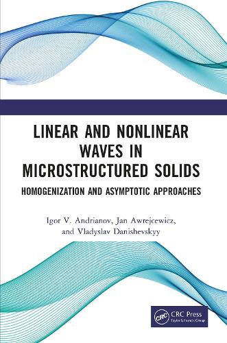 Linear and Nonlinear Waves in Microstructured Solids