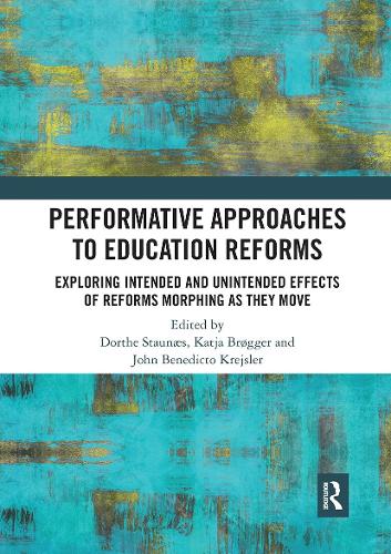 Performative Approaches to Education Reforms