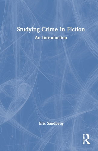 Studying Crime in Fiction