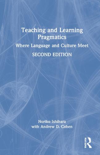 Teaching and Learning Pragmatics