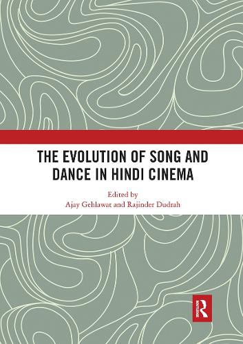 The Evolution of Song and Dance in Hindi Cinema