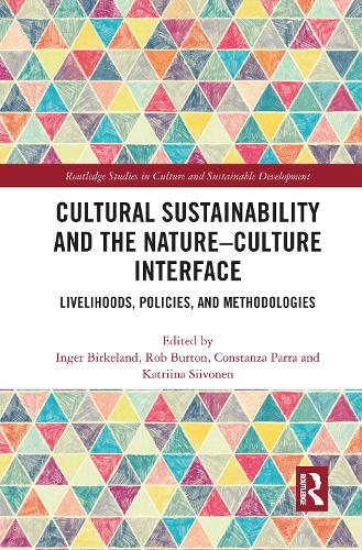 Cultural Sustainability and the Nature-Culture Interface