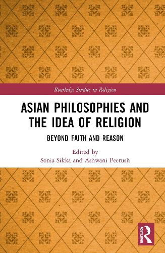 Asian Philosophies and the Idea of Religion