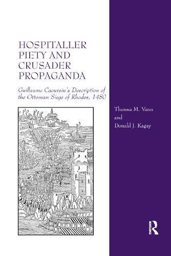 Hospitaller Piety and Crusader Propaganda