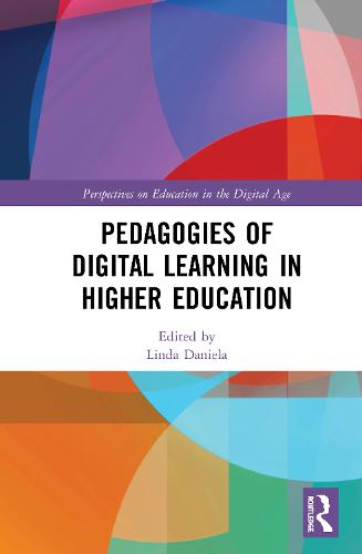 Pedagogies of Digital Learning in Higher Education