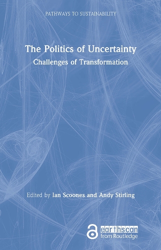 The Politics of Uncertainty
