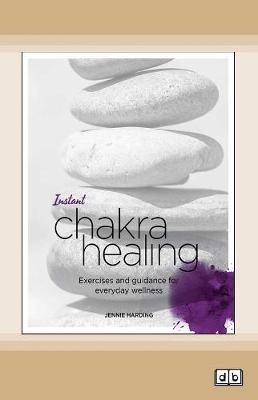 Instant Chakra Healing