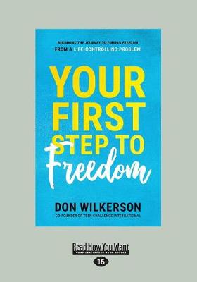 Your First Step To Freedom