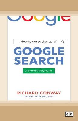 How to Get to the Top of Google Search