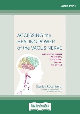 Accessing the Healing Power of the Vagus Nerve
