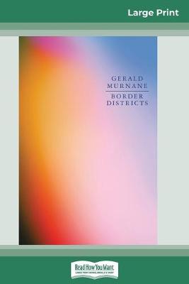 Border Districts (16pt Large Print Edition)