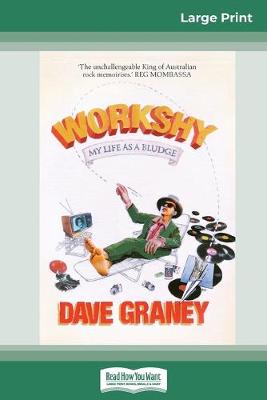 Work Shy (16pt Large Print Edition)