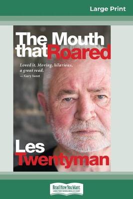 The Mouth That Roared