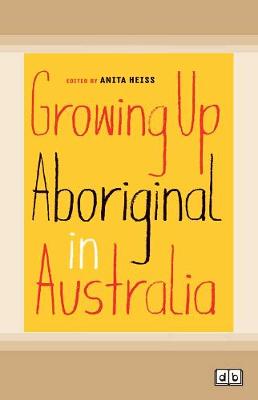 Growing Up Aboriginal in Australia