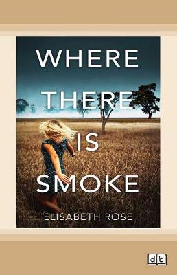 Where There Is Smoke