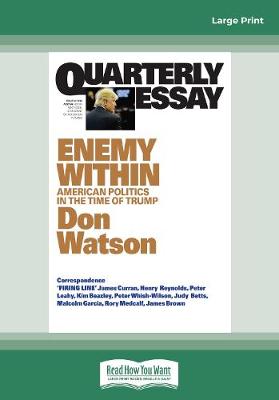 Quarterly Essay 63 Enemy Within
