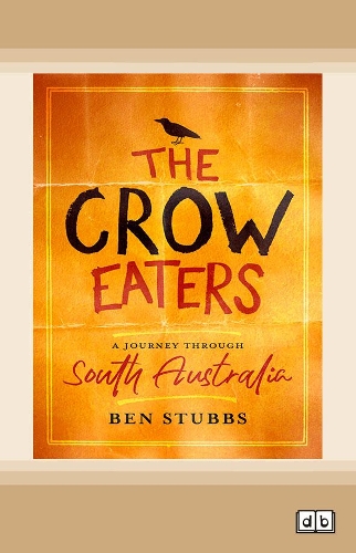 The Crow Eaters