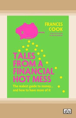 Tales from a Financial Hot Mess