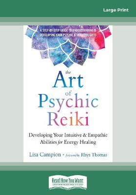 The Art of Psychic Reiki