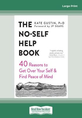 The No-Self Help Book