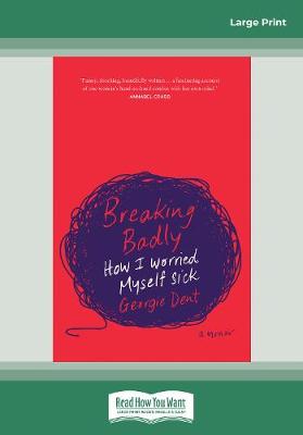 Breaking Badly