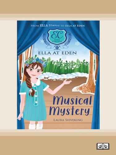 Ella at Eden #3 Musical Mystery