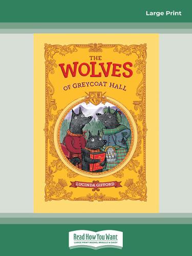 The Wolves of Greycoat Hall